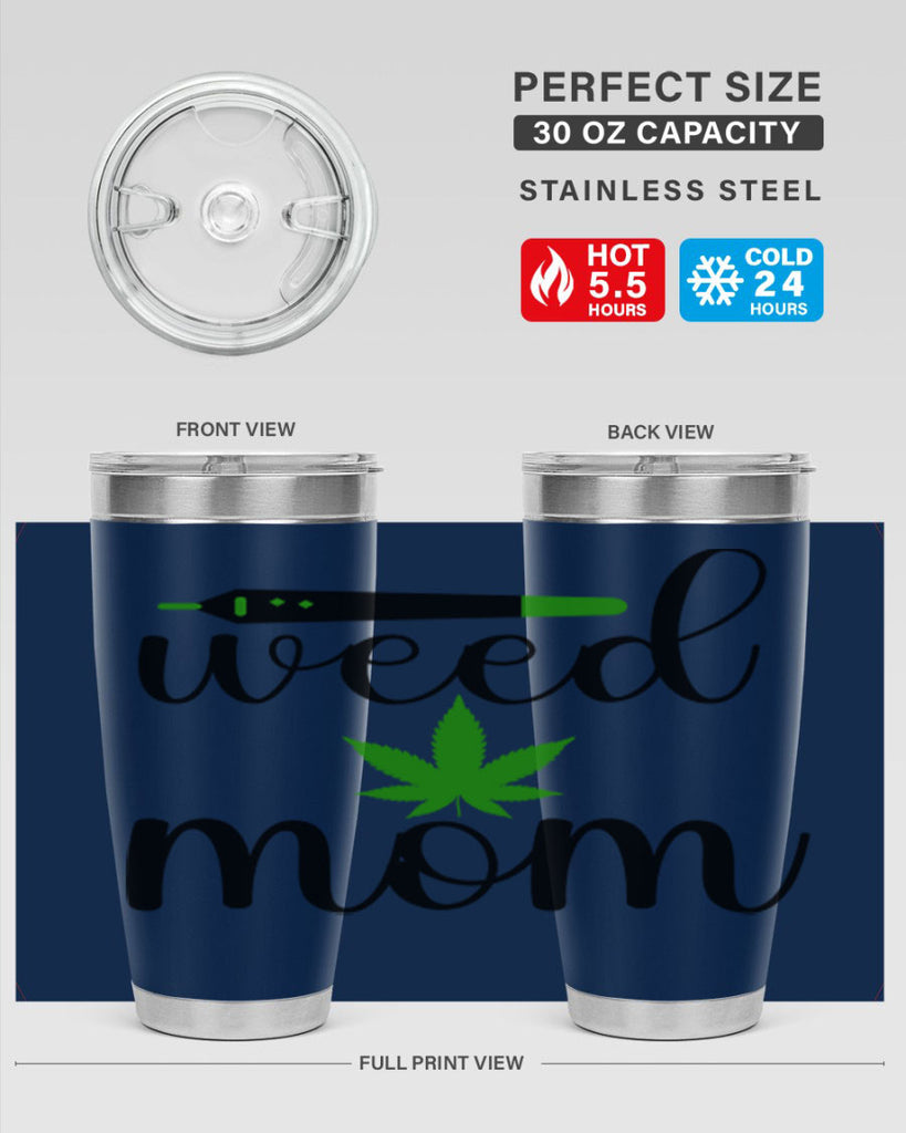 weed mom 302#- marijuana- Tumbler