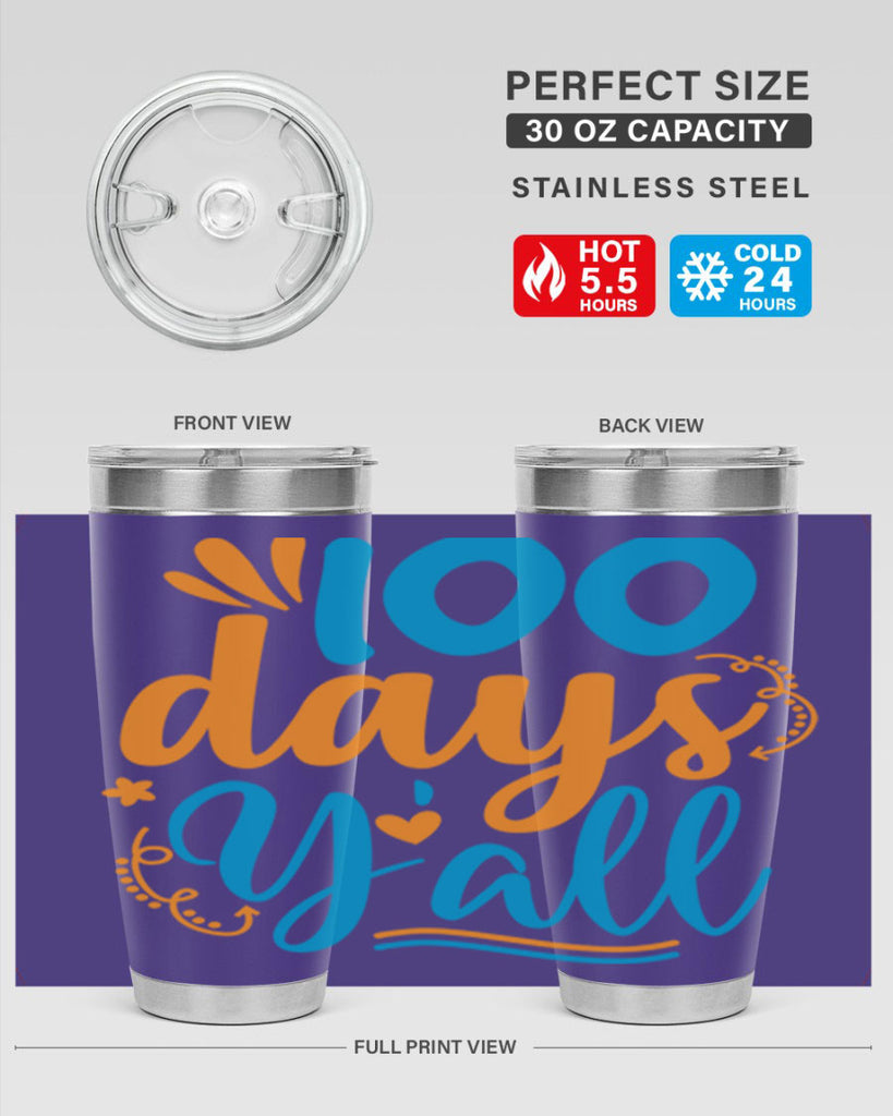 100 days yalll 26#- 100 days of school- Tumbler