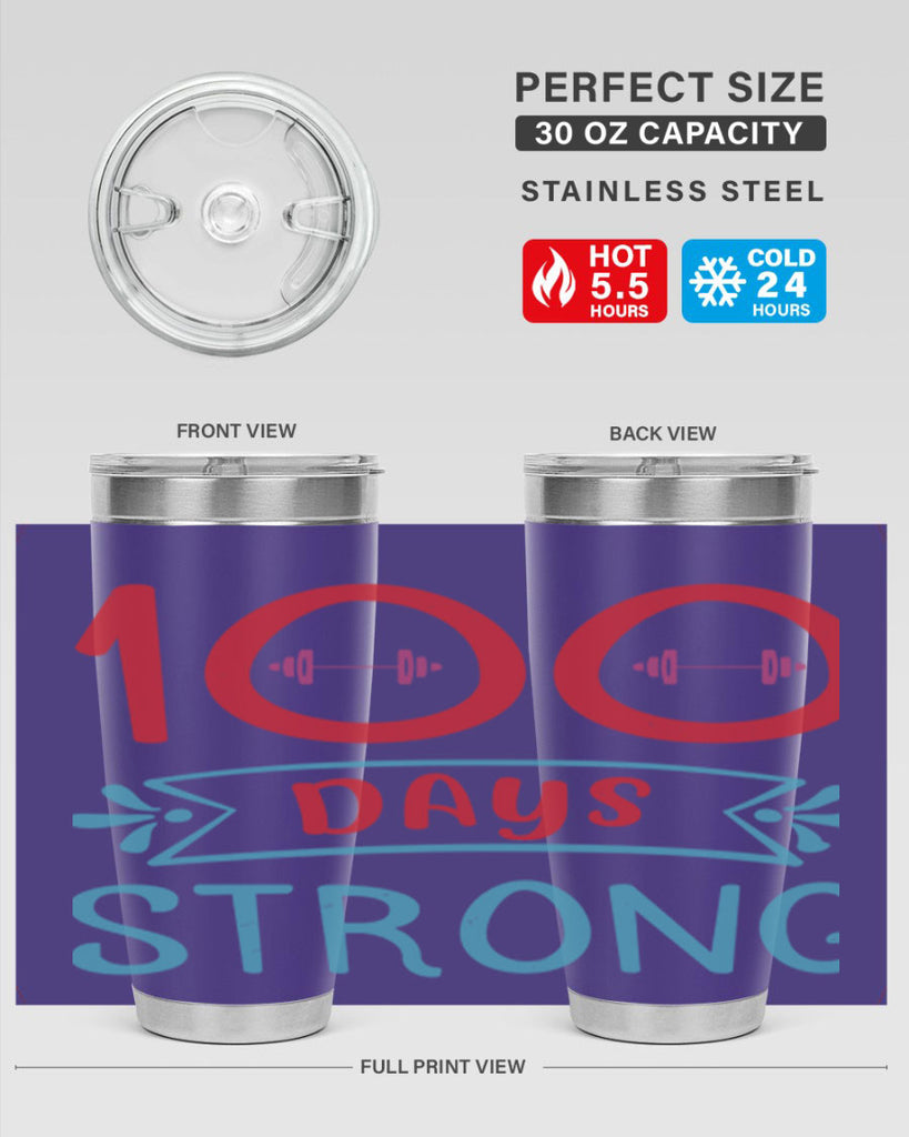 8 days strong 48#- 100 days of school- Tumbler