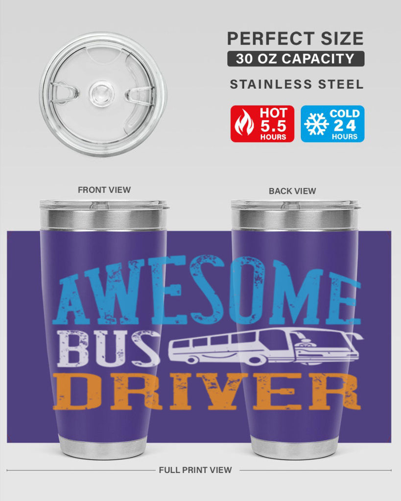 AWESOME BUS DRIVER Style 49#- bus driver- tumbler