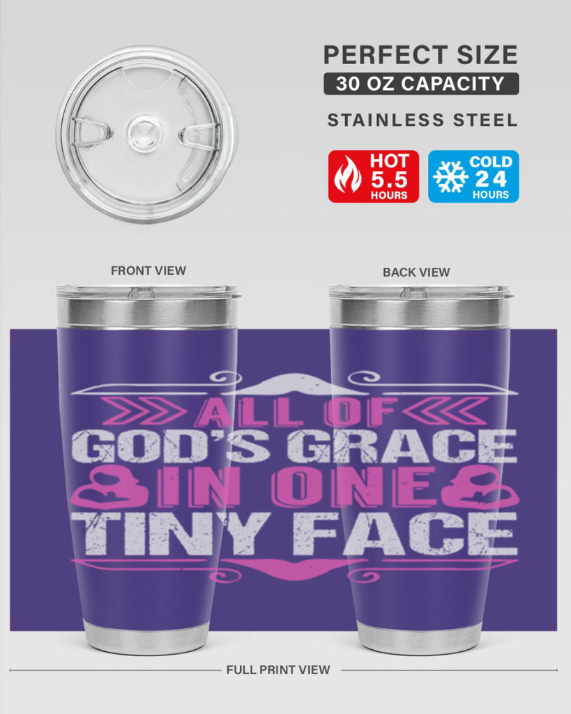 All of Gods Grace in one tiny Face Style 154#- baby- tumbler