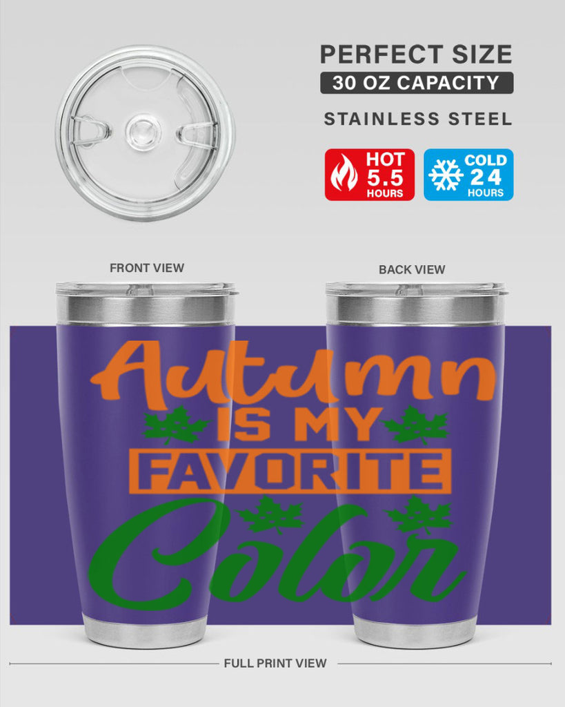 Autumn is My Favorite Color 21#- fall- Tumbler