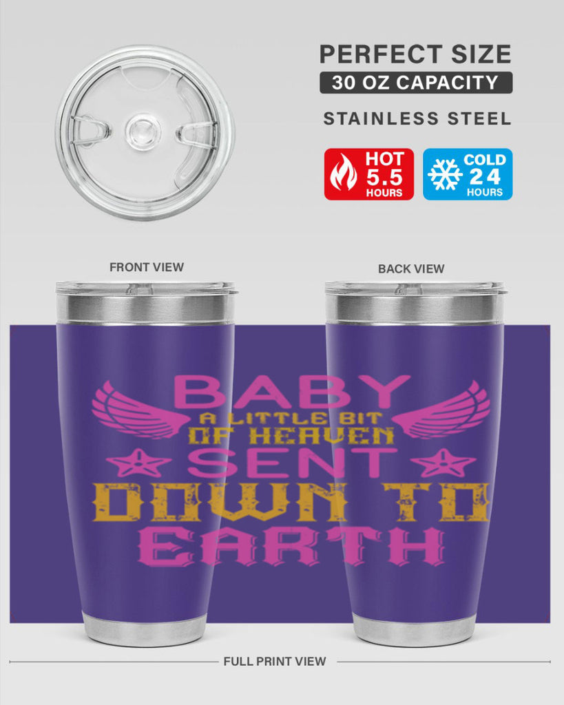 Baby A little bit of heaven sent down to earth Style 130#- baby- tumbler