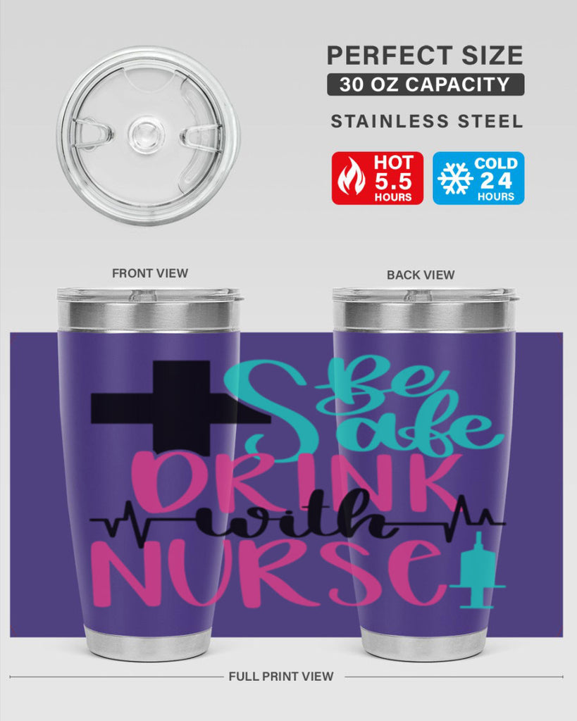 Be Safe Drink With A Nurse Style Style 223#- nurse- tumbler