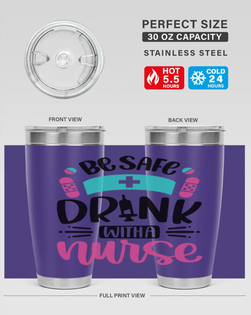 Be Safe Drink With a Nurse Style Style 224#- nurse- tumbler