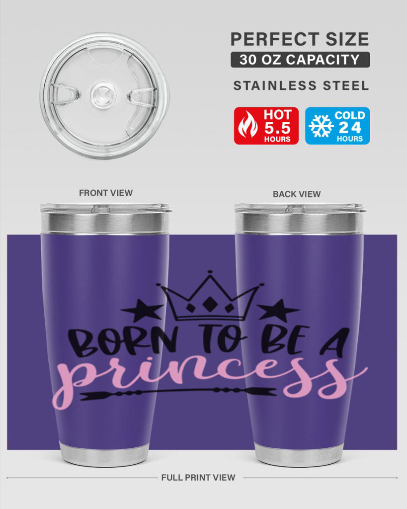 Born To Be A Princess Style 110#- baby- tumbler