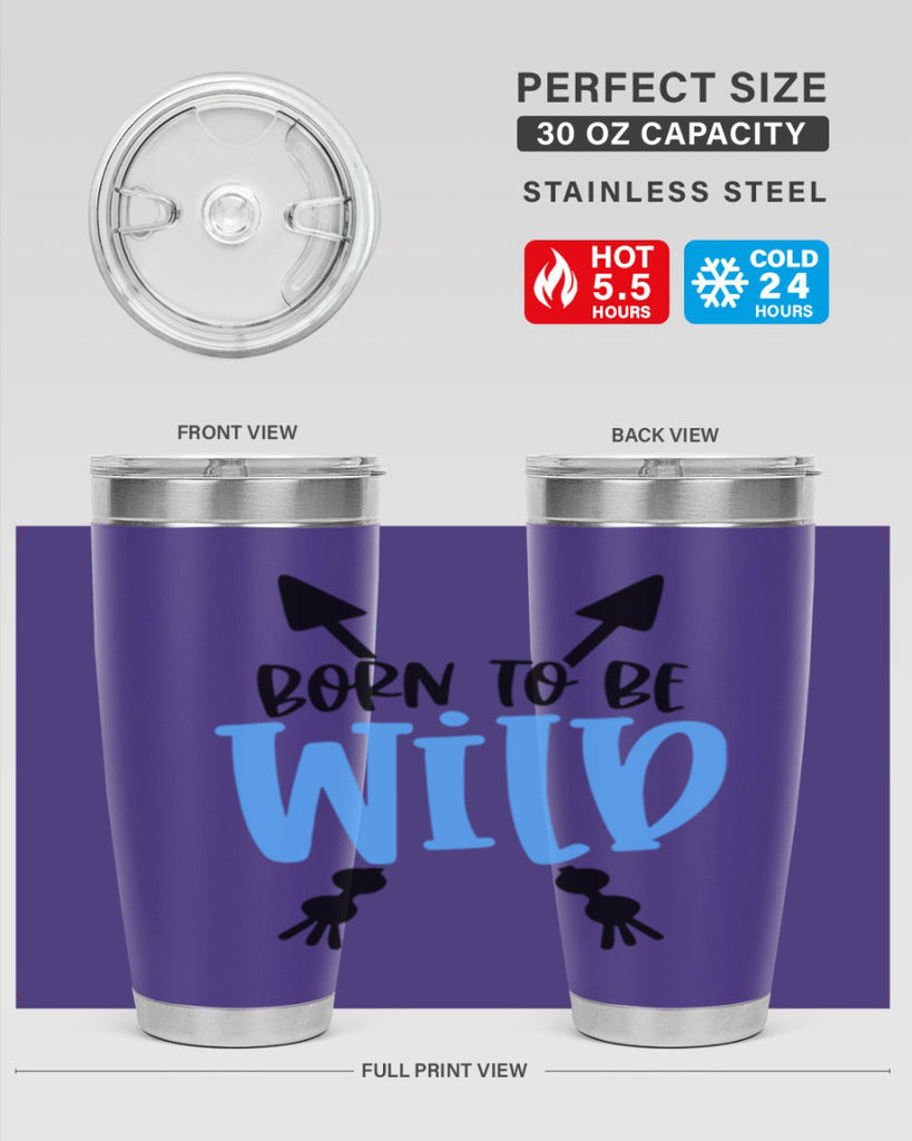 Born To Be Wild Style 109#- baby- tumbler