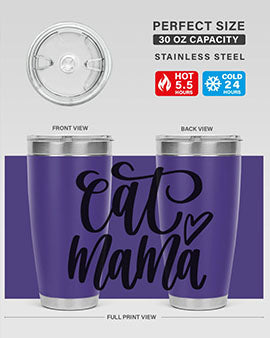 Cat Mama Style 83#- cat- Tumbler