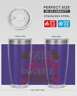 Cats Are My Favorite People Style 8#- cat- Tumbler