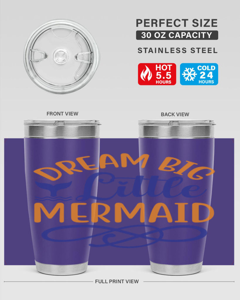 Dream Big Little Mermaid 115#- mermaid- Tumbler