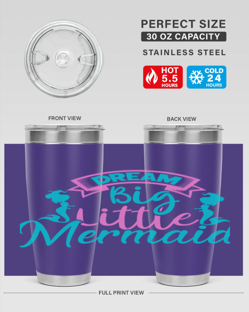 Dream Big Little Mermaid 122#- mermaid- Tumbler