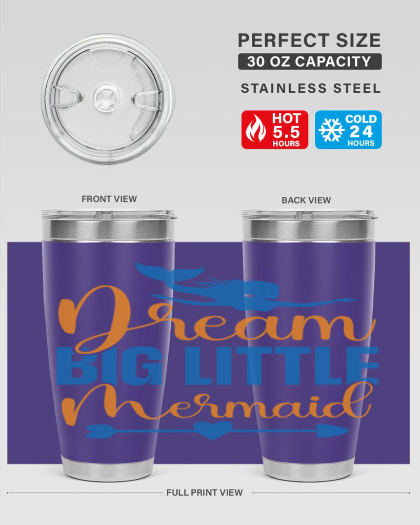 Dream Big Little Mermaid 123#- mermaid- Tumbler