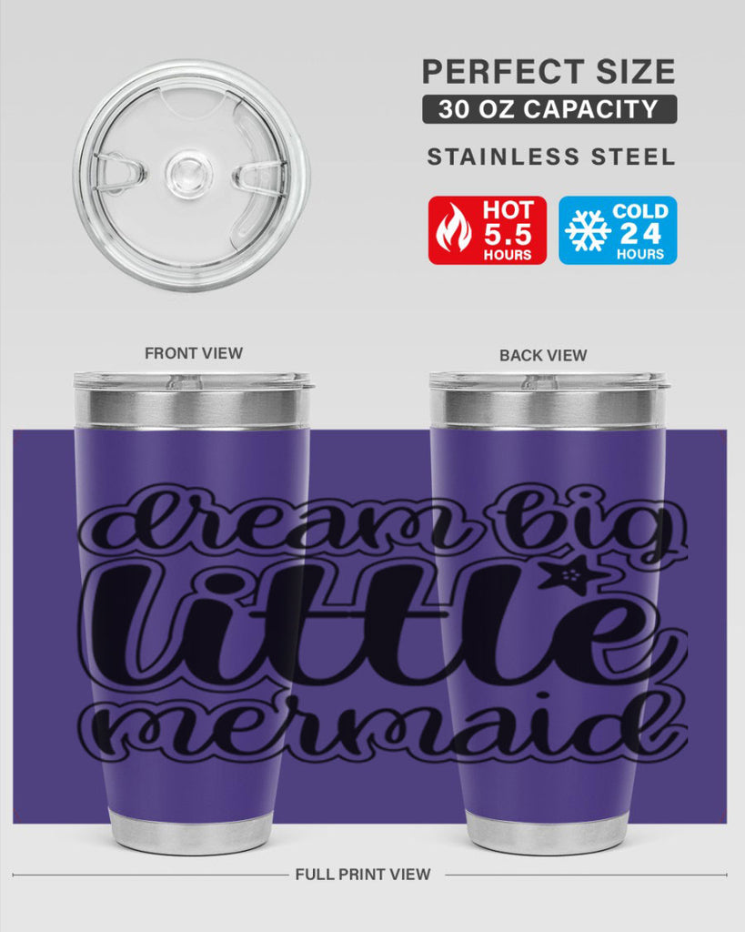 Dream big little mermaid 130#- mermaid- Tumbler