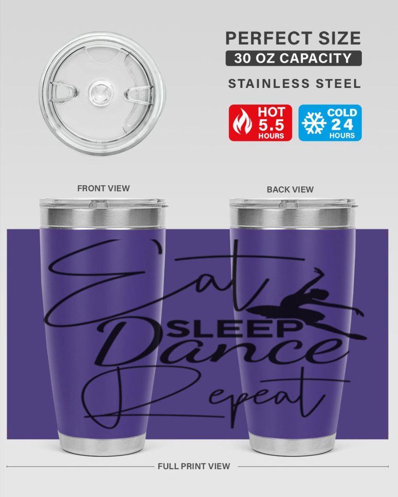 Eat Sleep Dance Repeat 36#- ballet- Tumbler