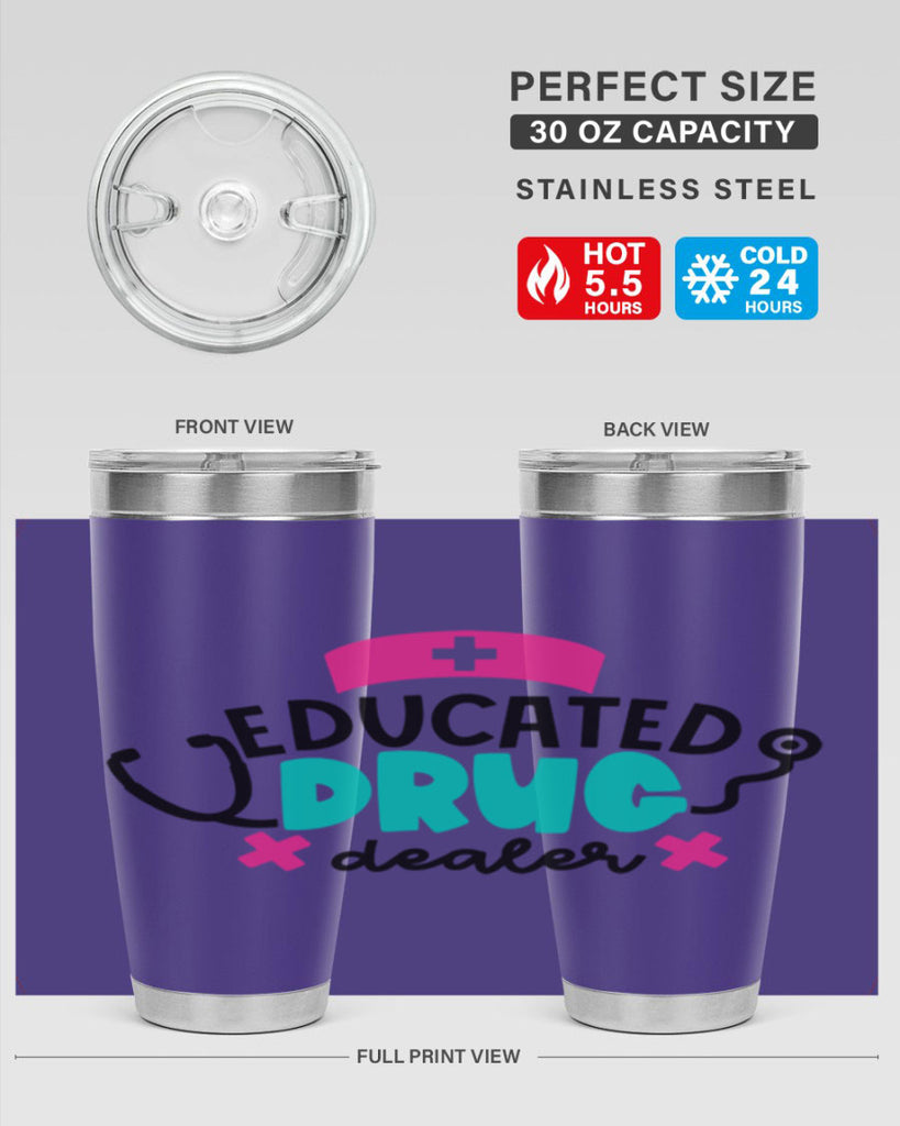 Educated Drug Dealer Style Style 195#- nurse- tumbler