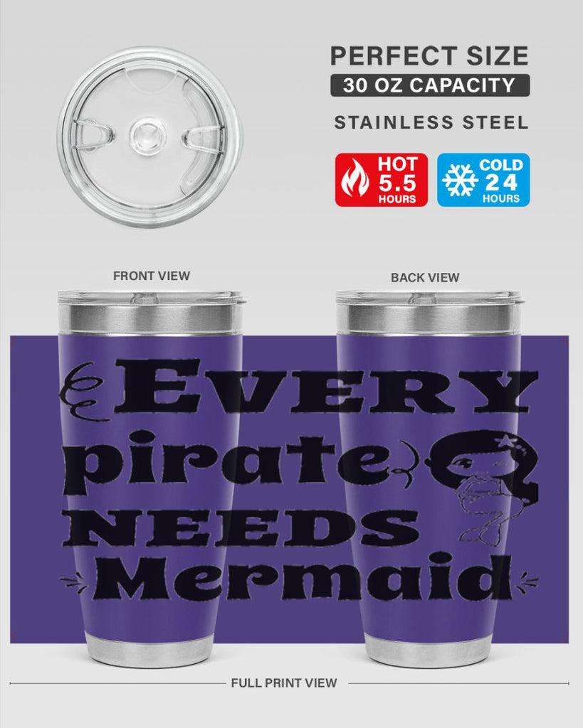Every pirate needs Mermaid 163#- mermaid- Tumbler