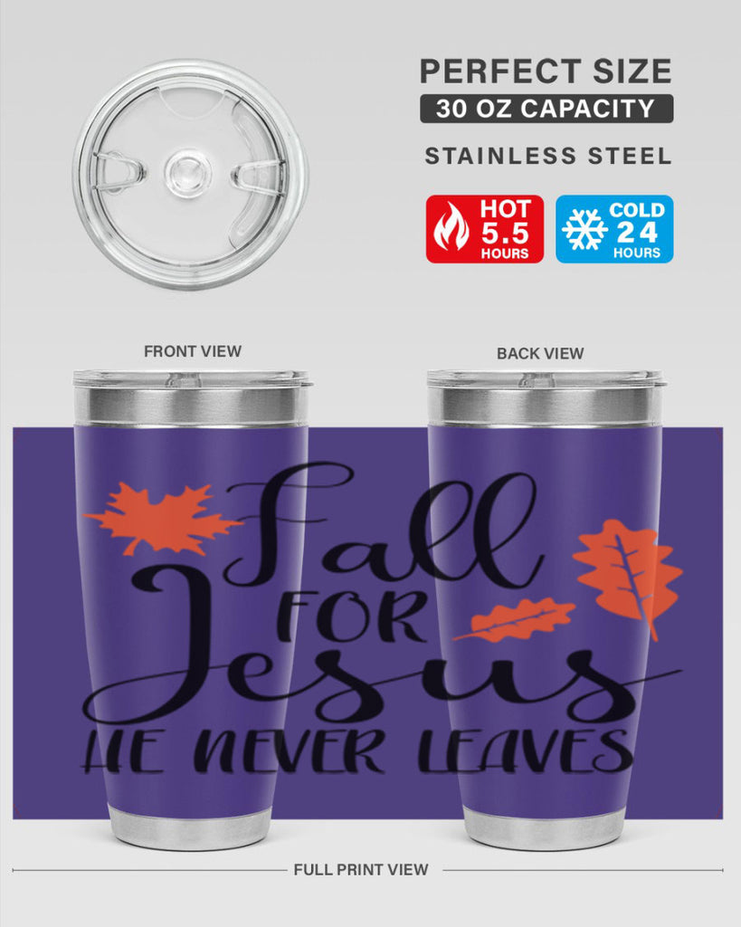 Fall For Jesus He Never Leaves 101#- fall- Tumbler