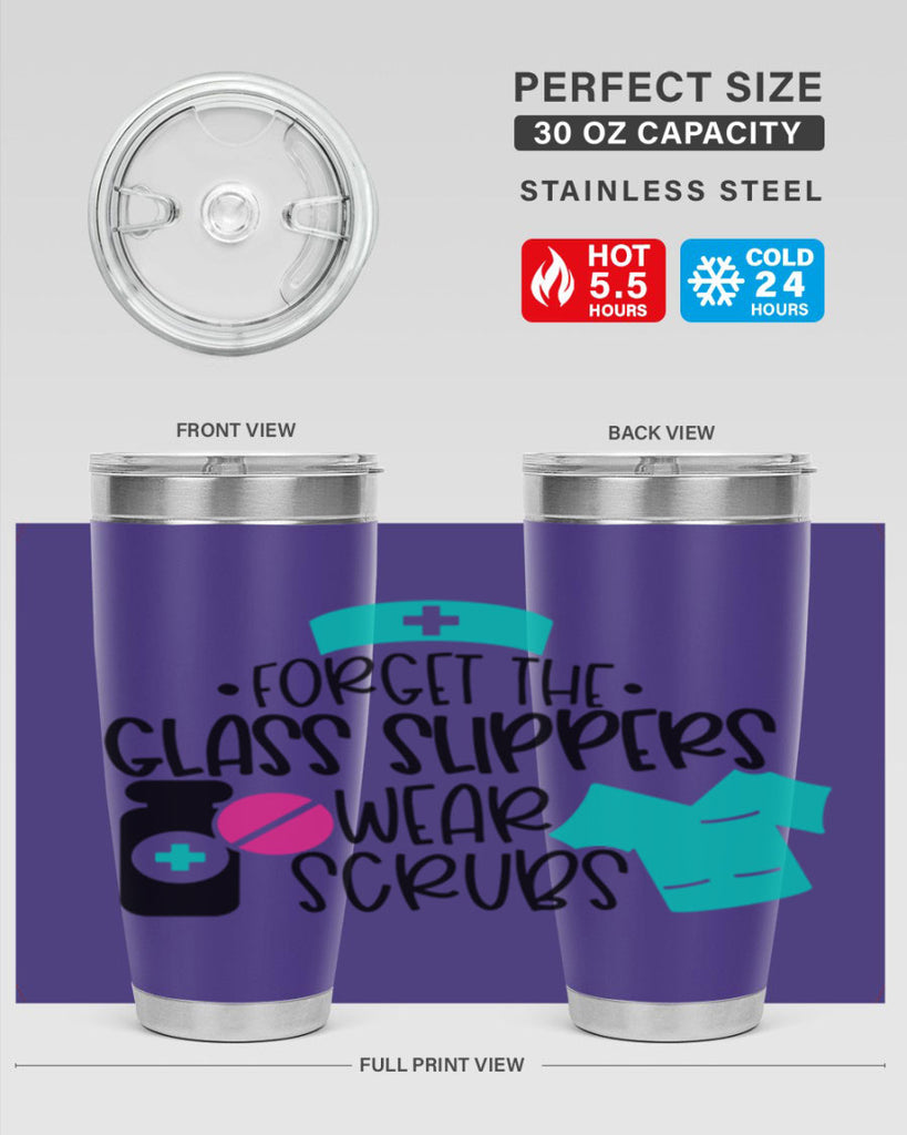 Forget The Glass Slippers Wear Scrubs Style Style 186#- nurse- tumbler