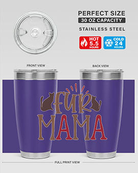 Fur Mama Style 13#- cat- Tumbler