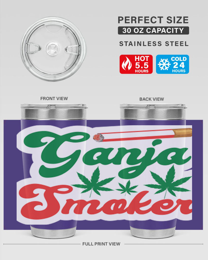 Ganja Smoker 90#- marijuana- Tumbler