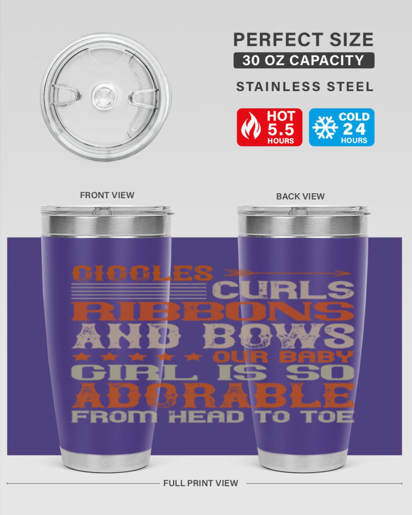 Giggles curls ribbons and bows Our baby girl is so adorable from head to toe Style 122#- baby- tumbler