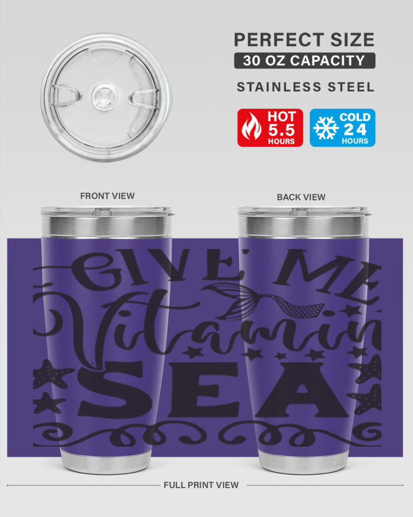 Give me vitamin sea 191#- mermaid- Tumbler