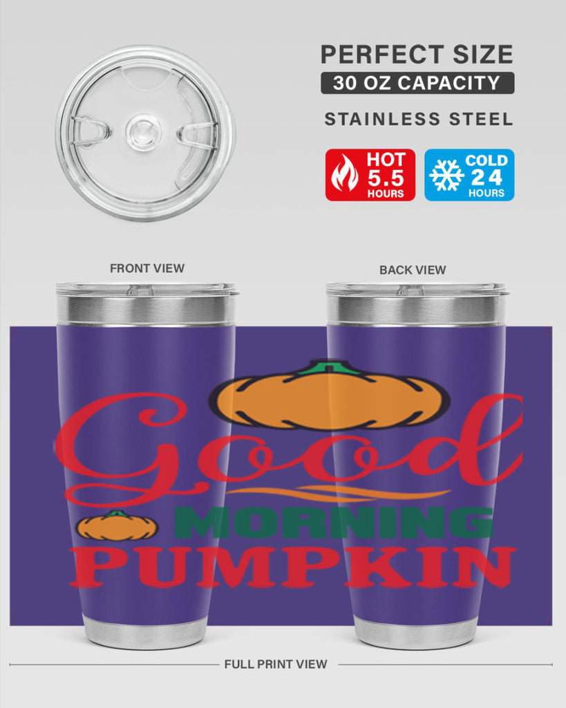 GoodMorningPumpkin 211#- fall- Tumbler