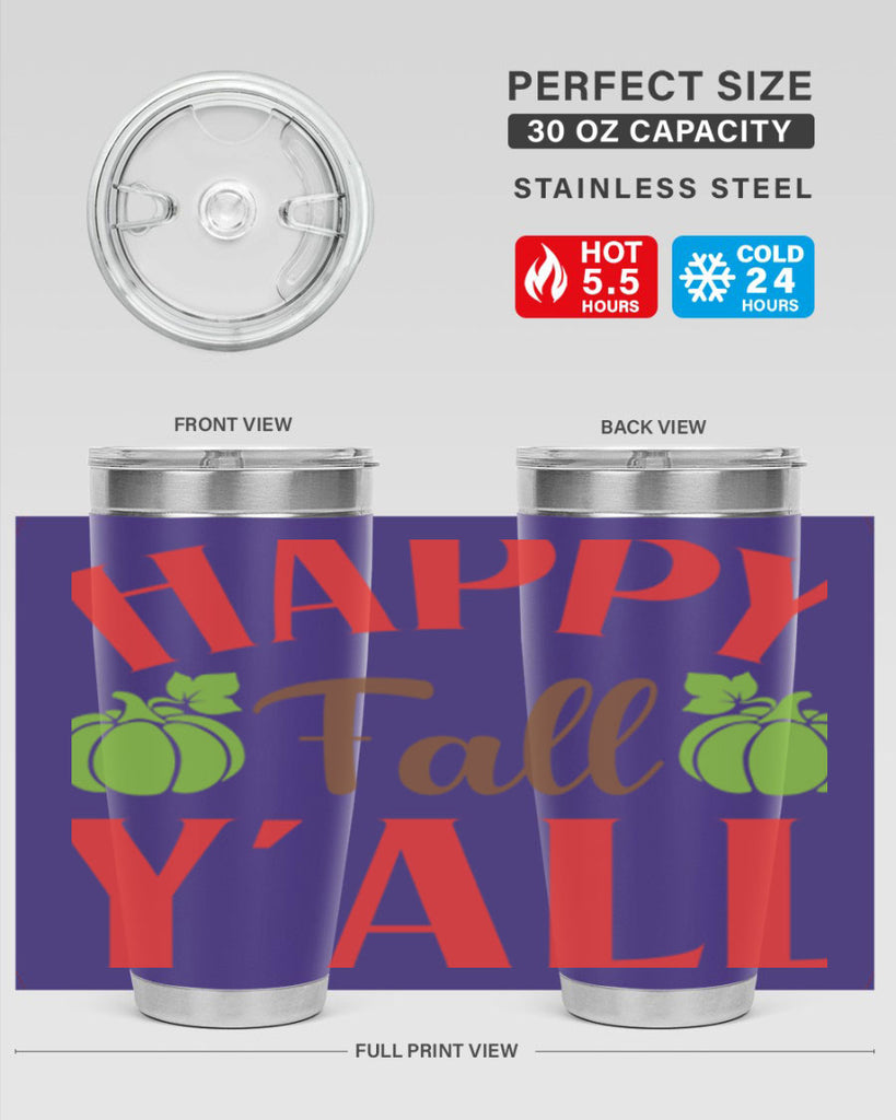 Happy Fall Y all 223#- fall- Tumbler