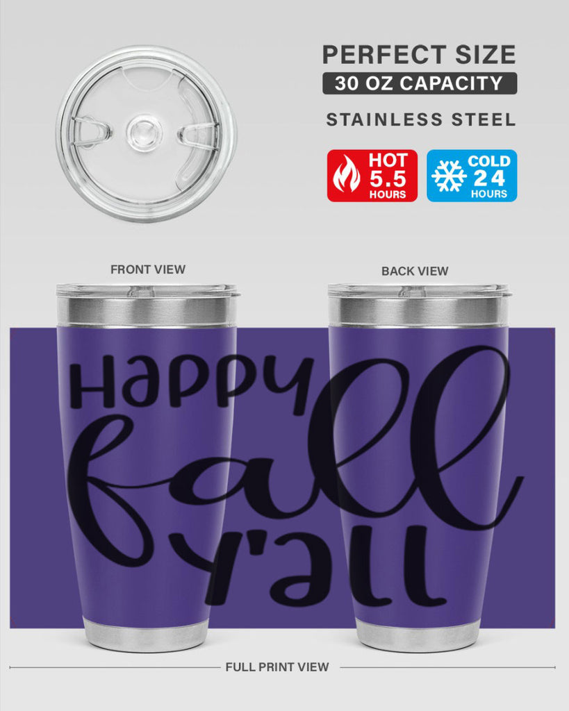 Happy Fall Y all 224#- fall- Tumbler
