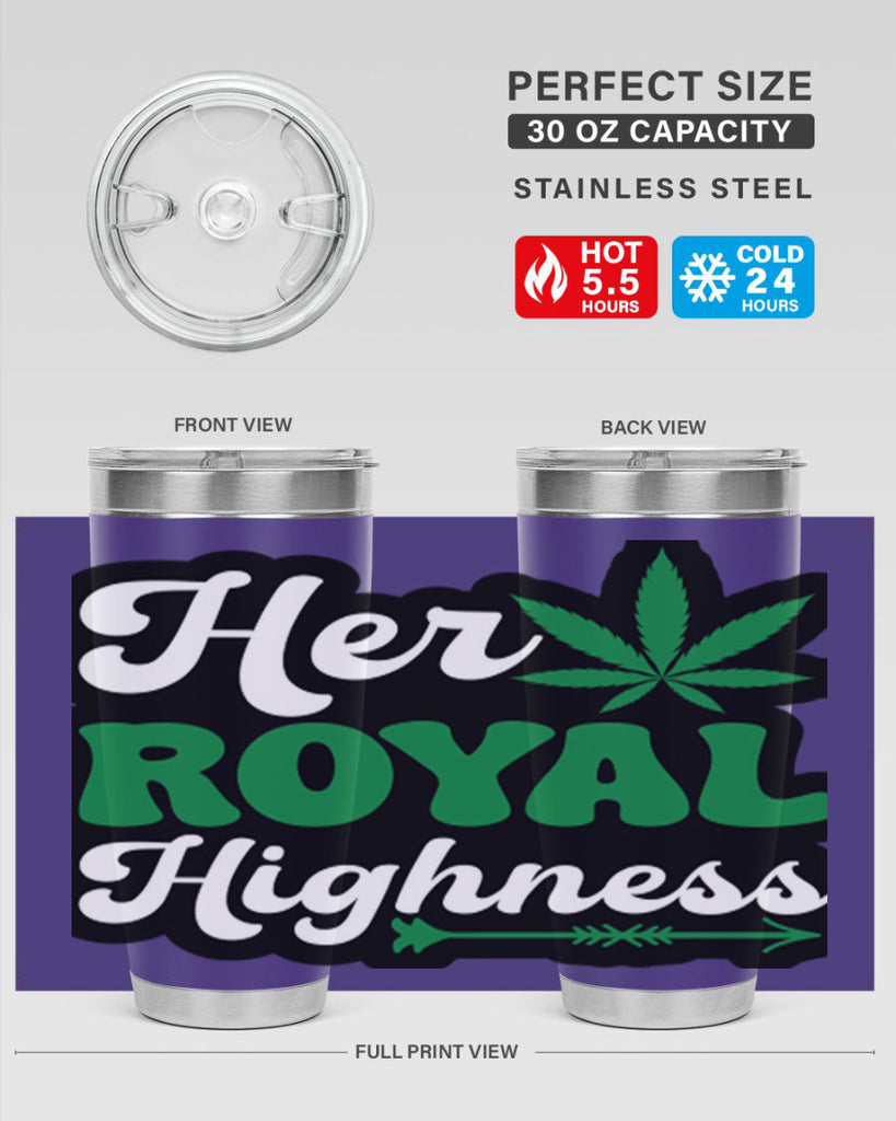 Her royal highness 107#- marijuana- Tumbler