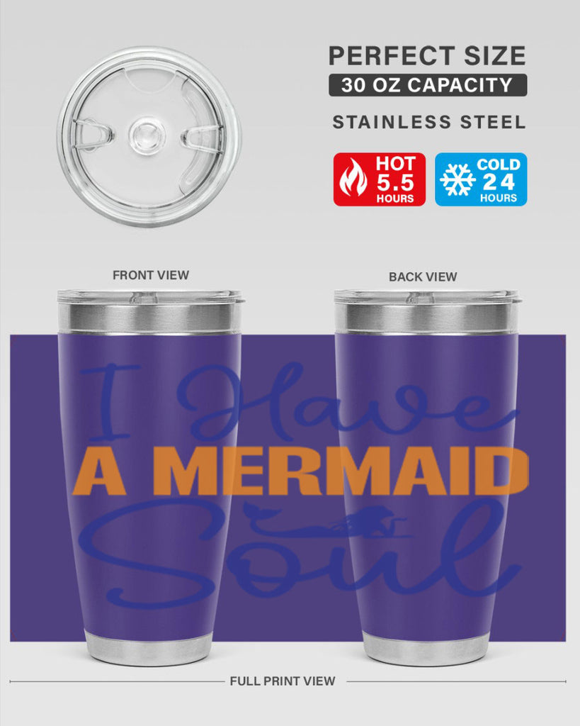 I Have a Mermaid Soul 205#- mermaid- Tumbler