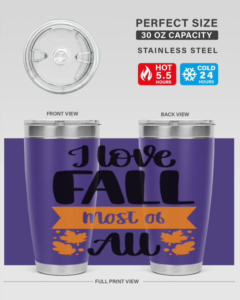 I Love Fall Most Of All 498#- fall- Tumbler