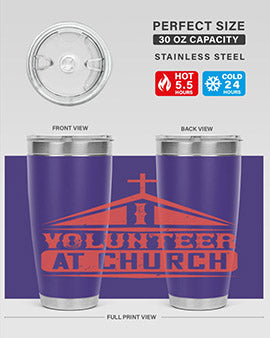 I Volunteer At Church Style 47#- volunteer- Tumbler