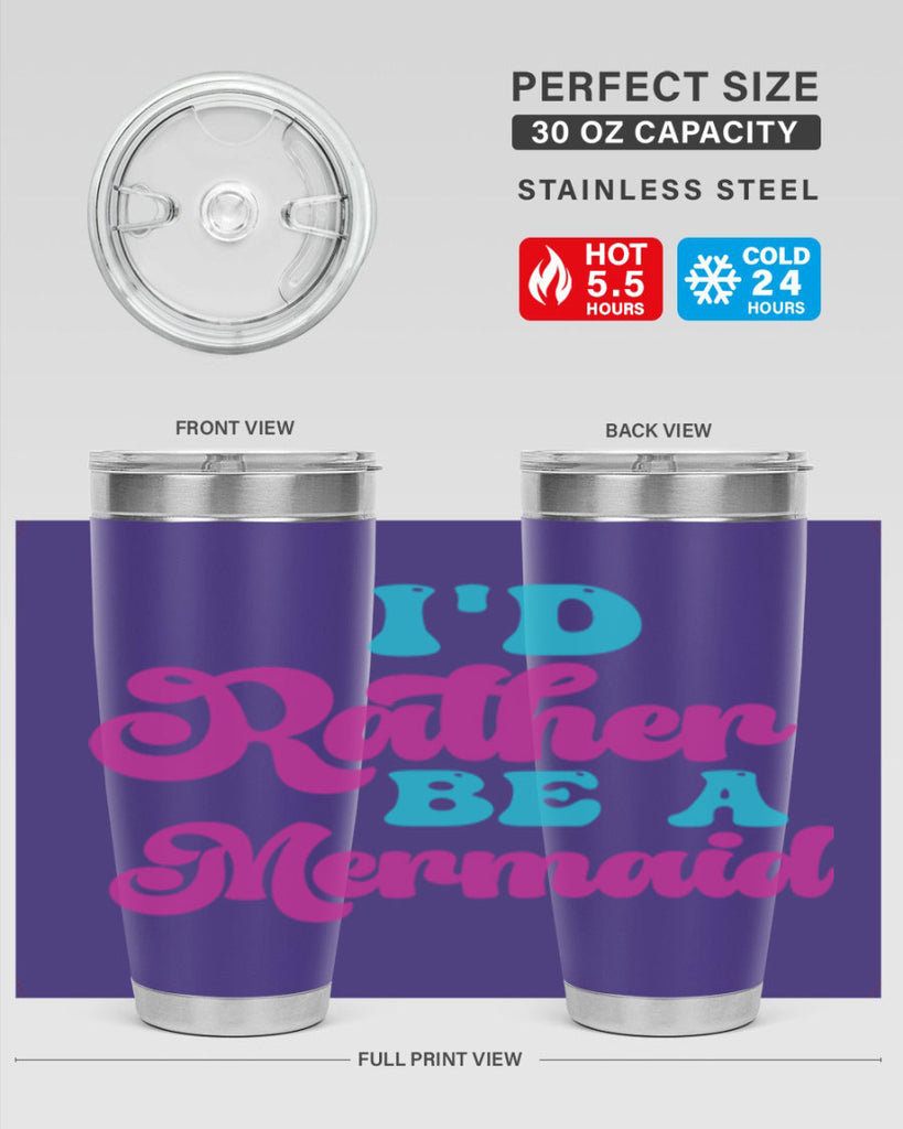 Id Rather Be A Mermaid 220#- mermaid- Tumbler