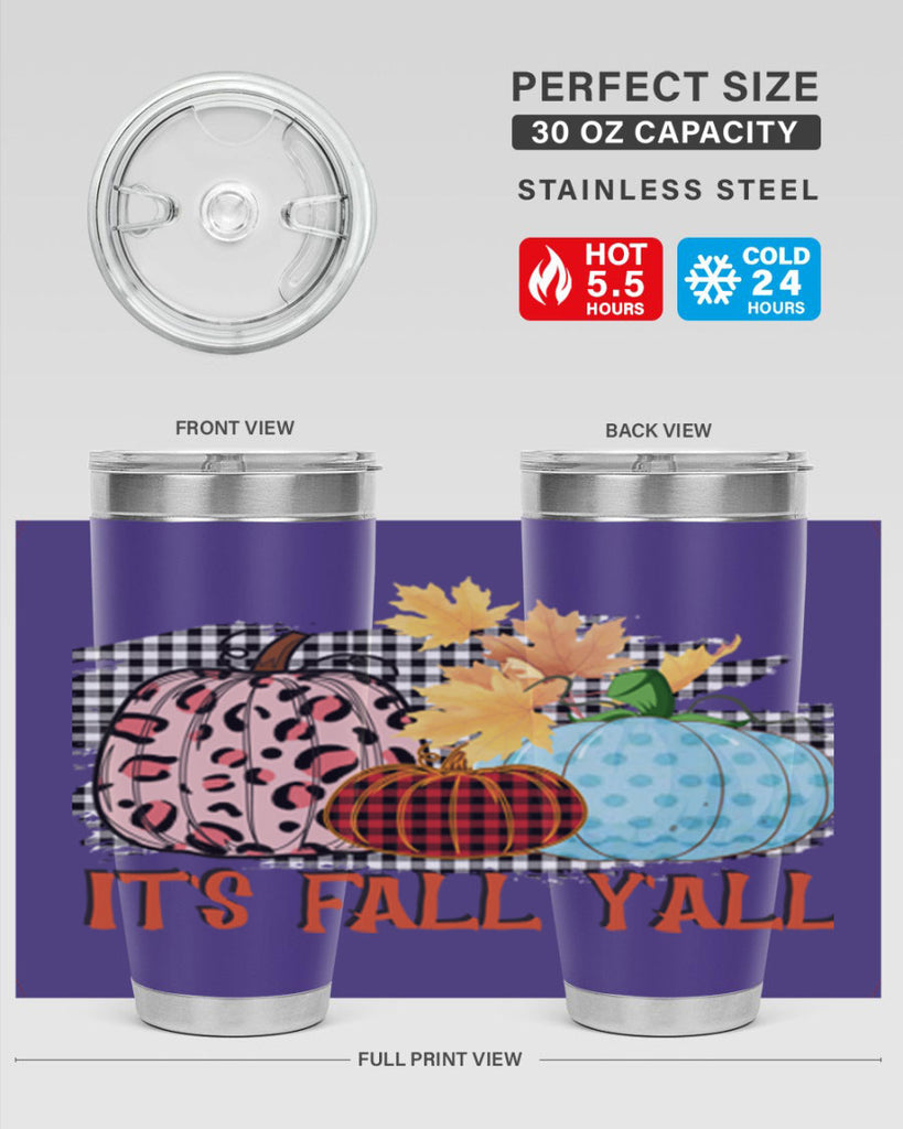 Its Fall Yall Design 371#- fall- Tumbler