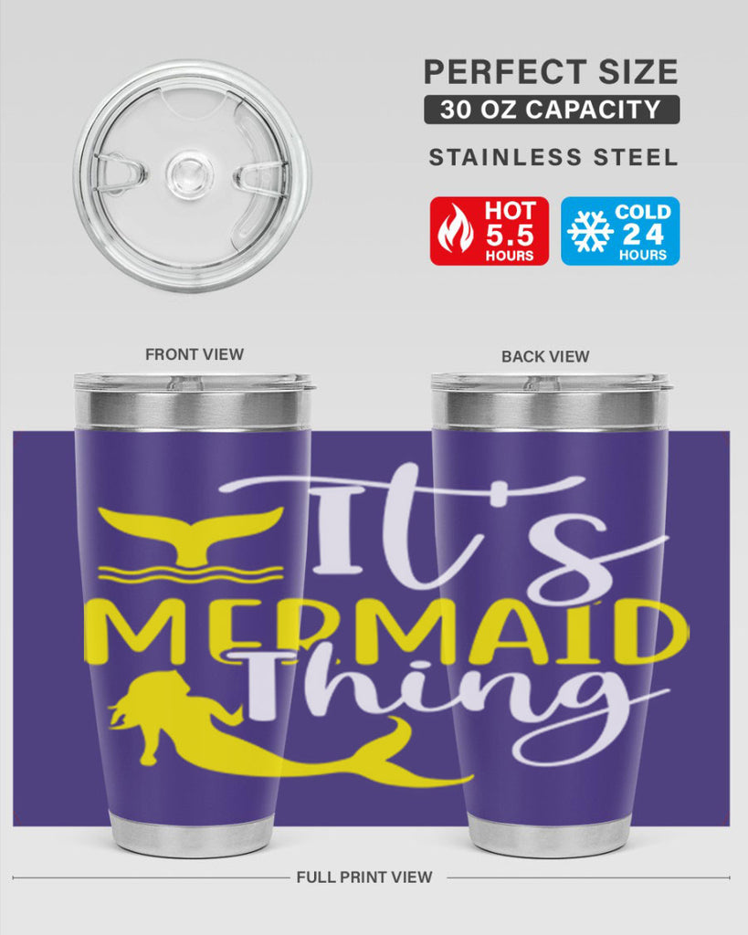 Its Mermaid Thing 280#- mermaid- Tumbler