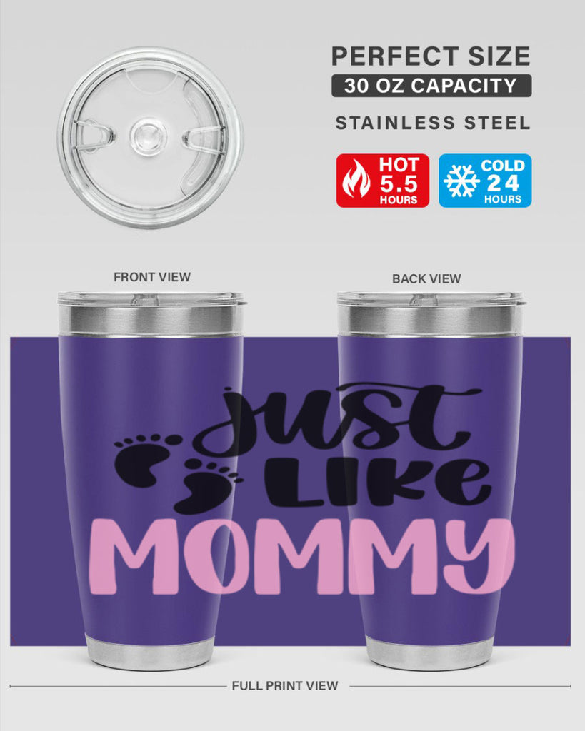 Just Like Mommy Style 76#- baby- tumbler