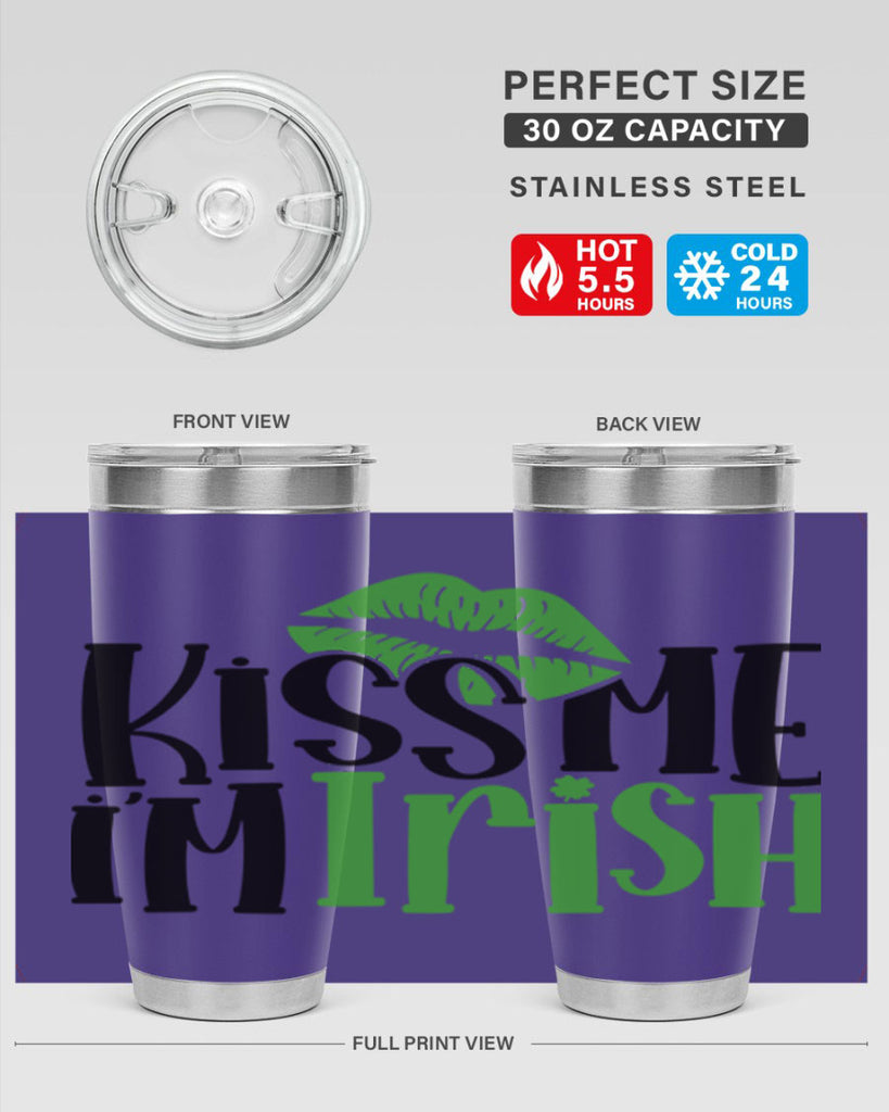 Kiss Me Im Irish Style 73#- St Patricks Day- Tumbler