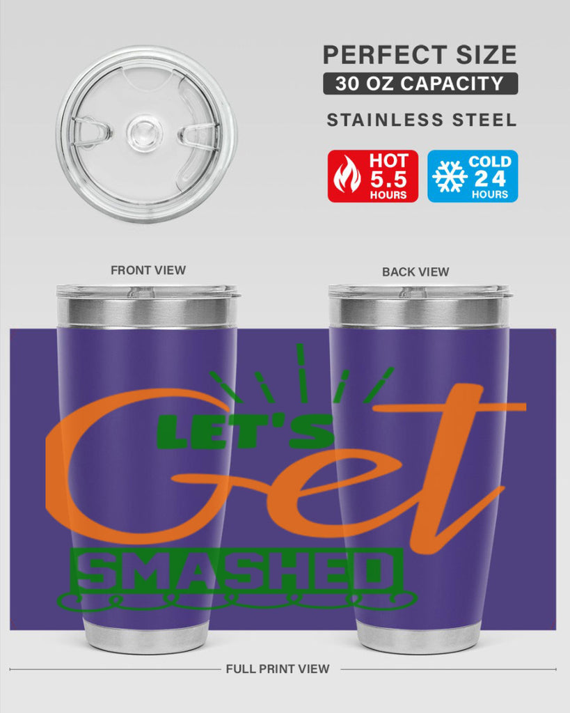 Let s Get Smashed 398#- fall- Tumbler
