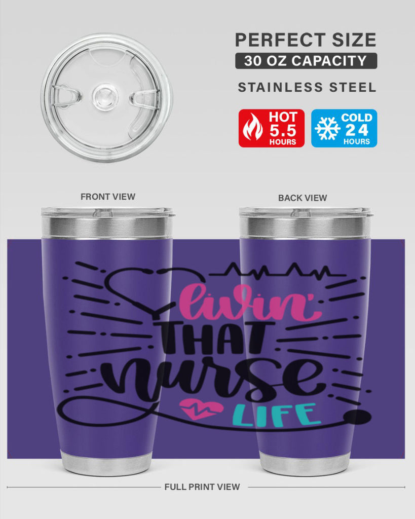 Livin That Nurse Life Style Style 140#- nurse- tumbler