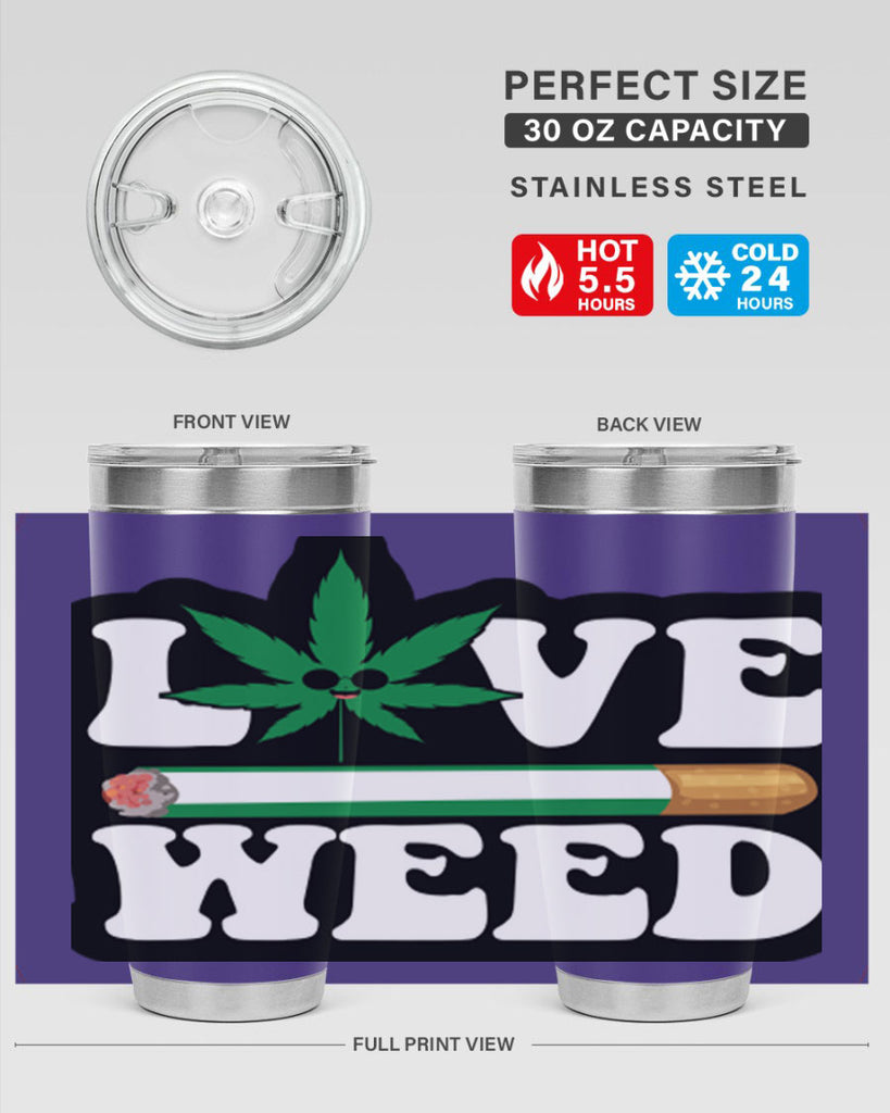 Love weed 194#- marijuana- Tumbler