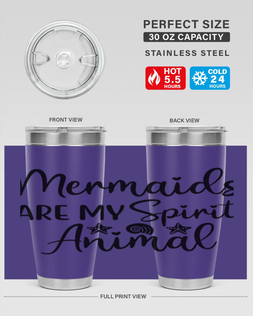 Mermaids are my spirit animal 477#- mermaid- Tumbler