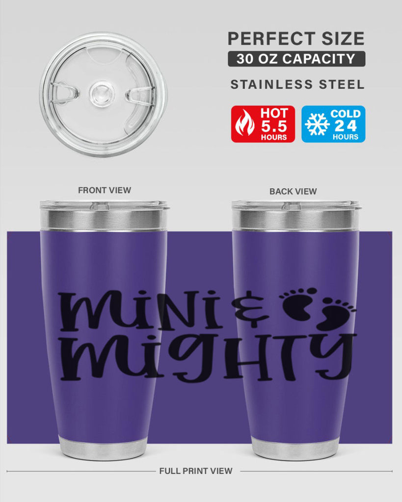 Mini and Mighty Style 45#- baby- tumbler