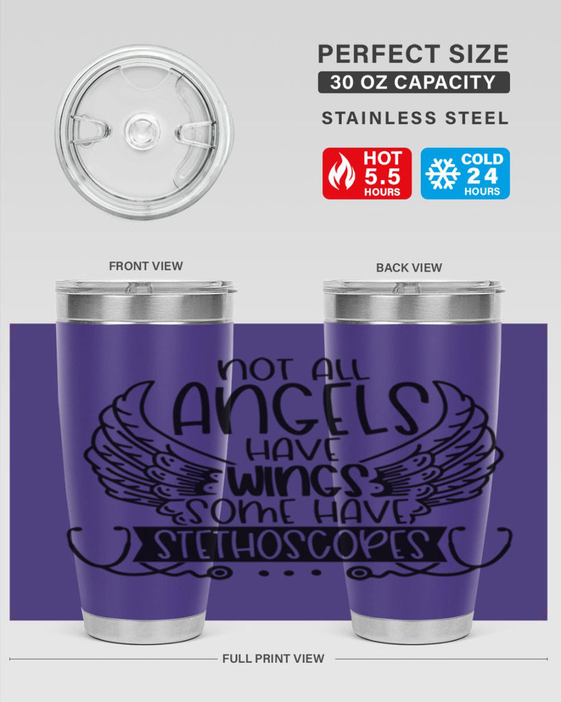 Not All Angels Have Wings Some Have Stethoscopes Style Style 126#- nurse- tumbler