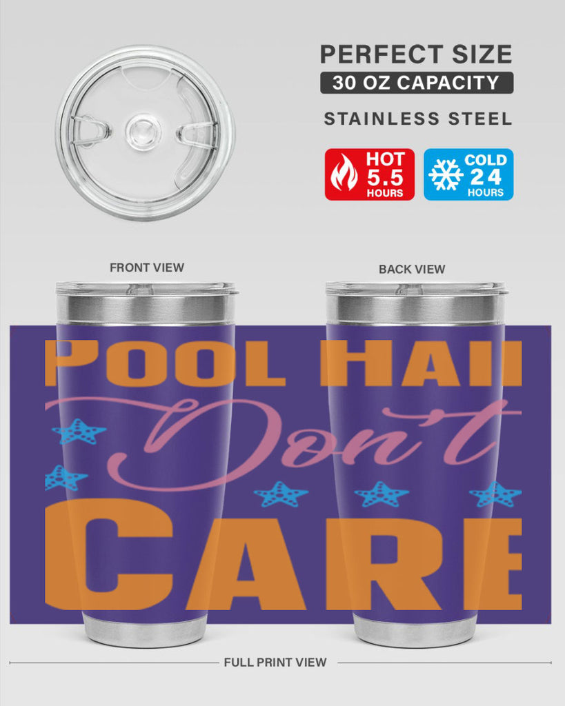 Pool Hair Dont Care 543#- mermaid- Tumbler