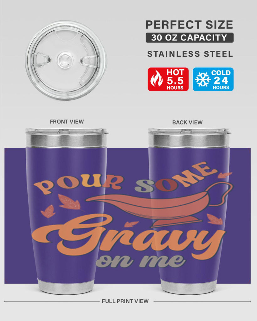Pour Some Gravy On Me 518#- fall- Tumbler