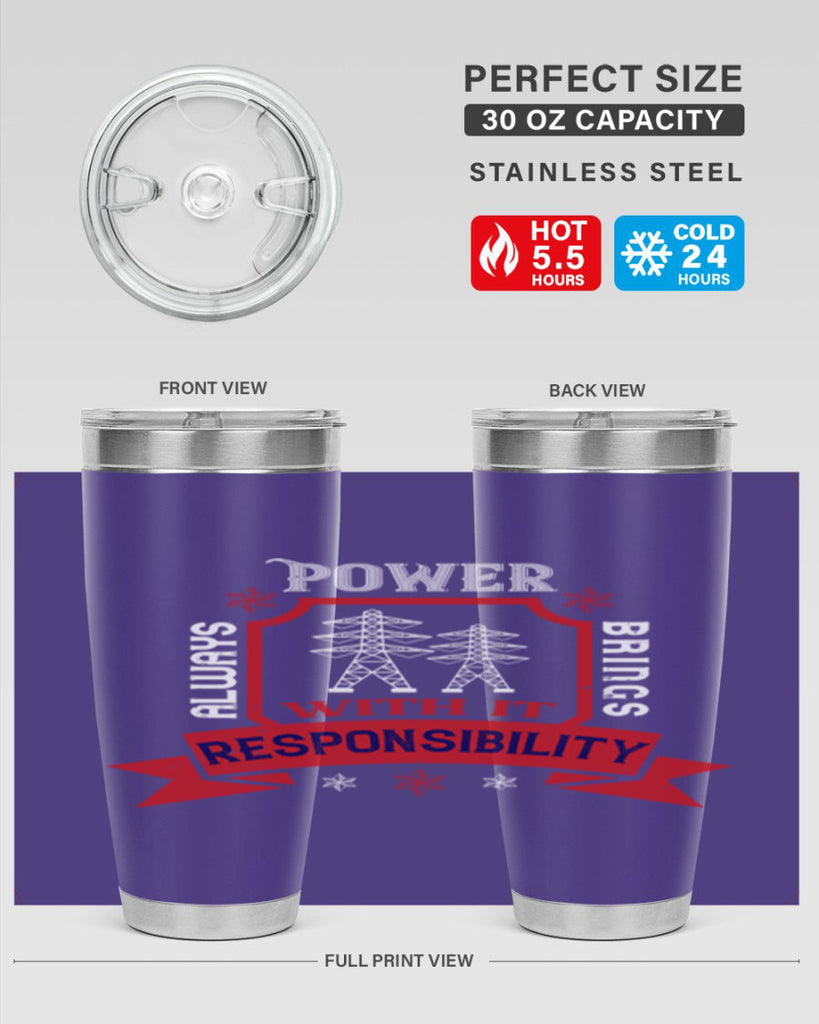 Power always brings with it responsibility Style 21#- electrician- tumbler
