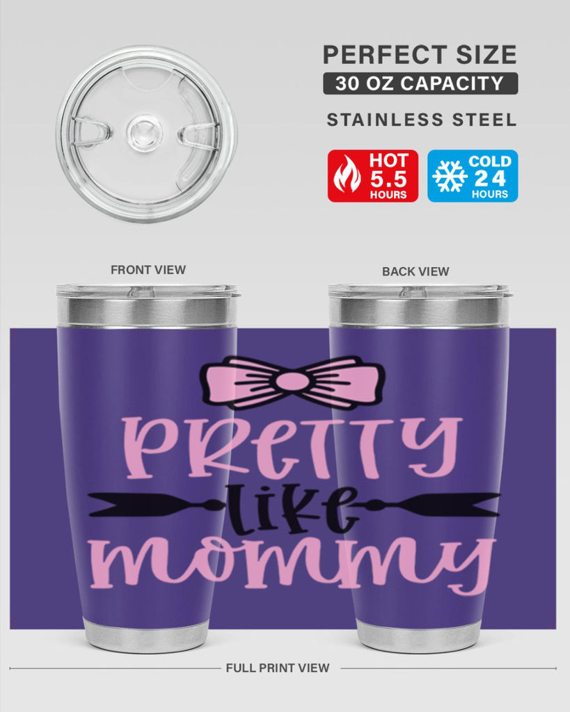 Pretty Like Mommy Style 29#- baby- tumbler