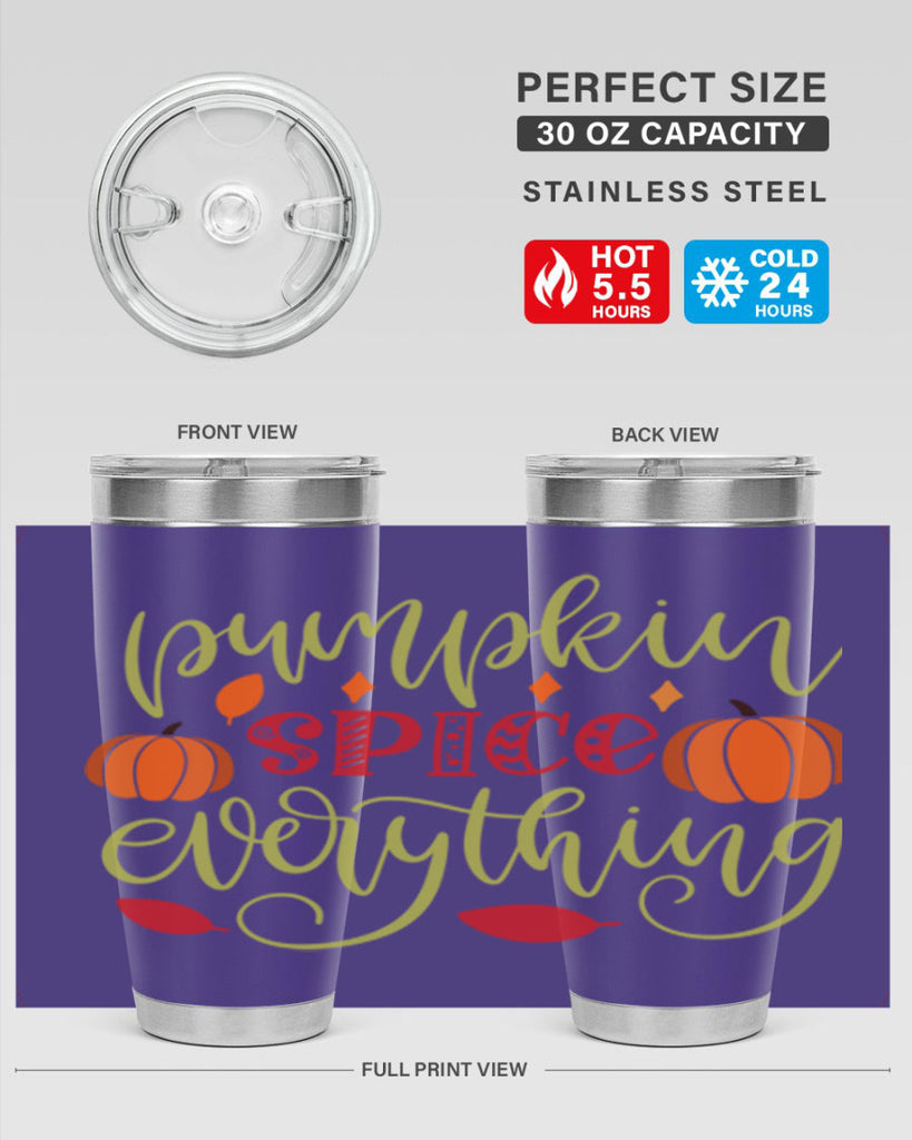 Pumpkin Spice Everything 545#- fall- Tumbler