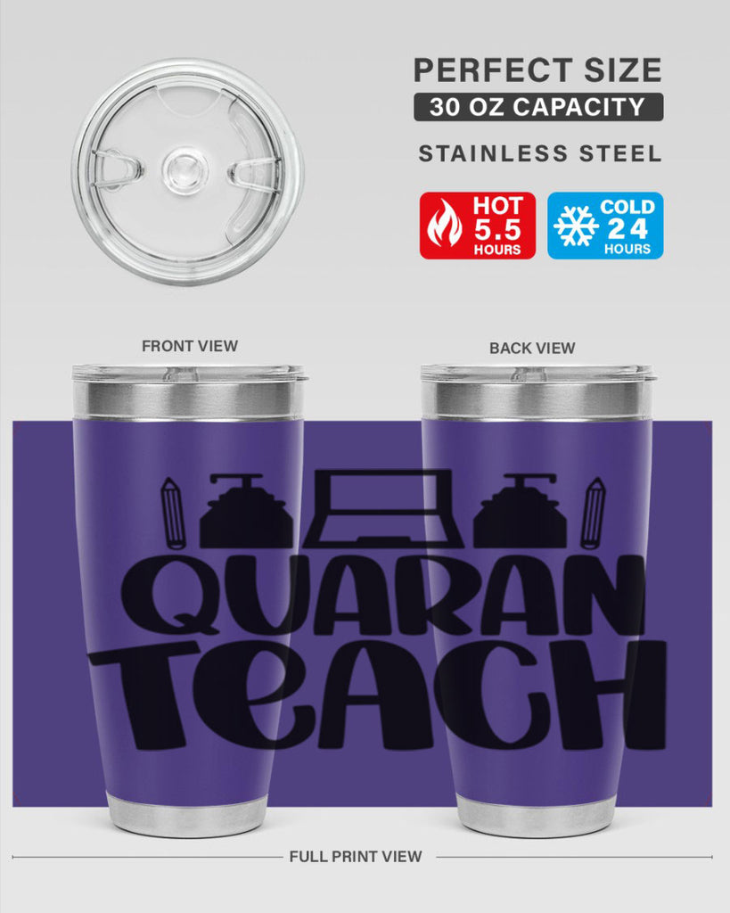 Quaranteach Style 57#- teacher- tumbler